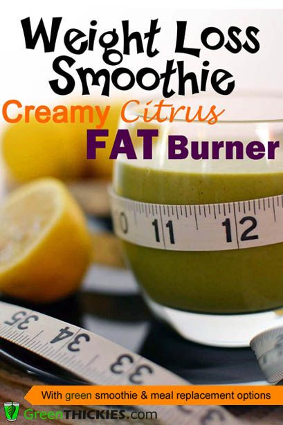 Dairy Free Weight Loss Smoothies
 Creamy Citrus Fat Burner Smoothie Green Thickie’s Weight