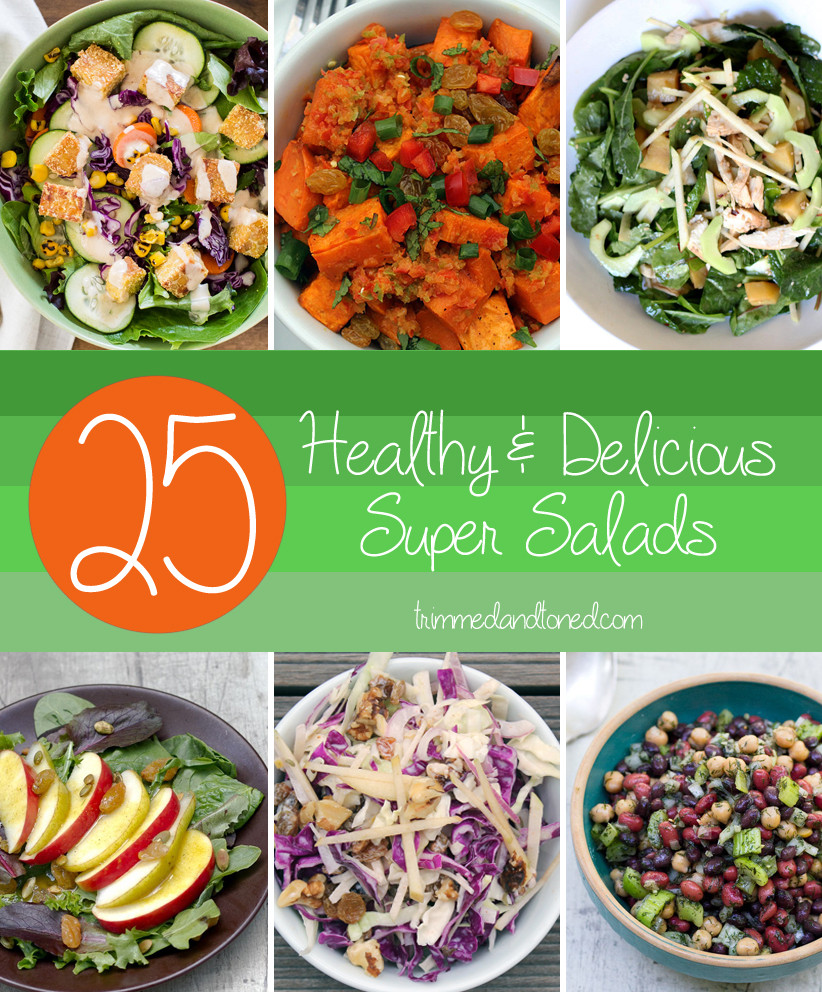 Delicious Healthy Salads
 25 Delicious & Healthy Salad Recipes You Must Start Eating