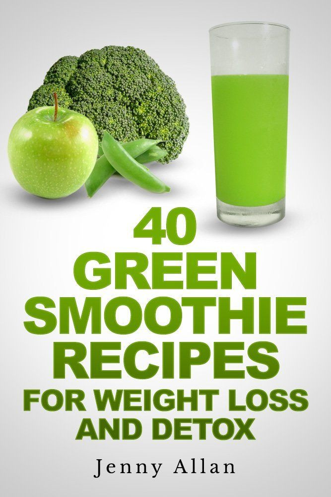 Detox Smoothie Recipes For Weight Loss
 Green Smoothie Recipes For Weight Loss and Detox Book by