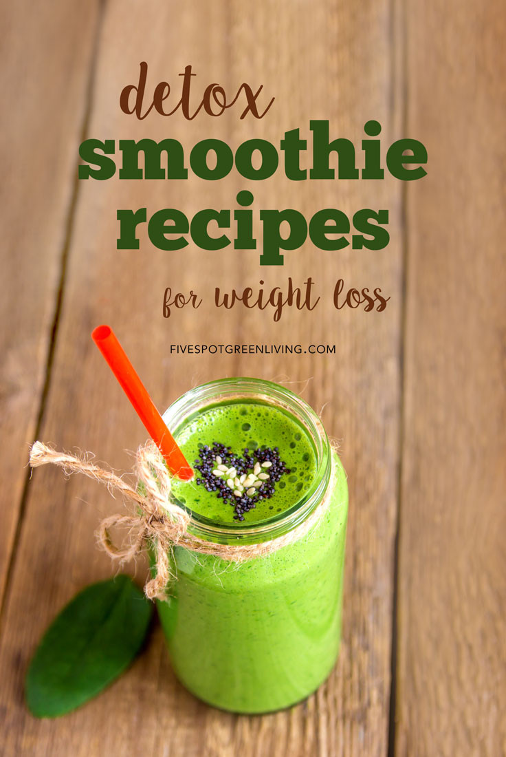 Detox Smoothie Recipes For Weight Loss
 10 Detox Smoothie Recipes for Weight Loss