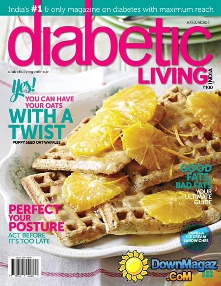 Diabetic Magazine Recipes
 Diabetic Living IN May June 2016 Download PDF
