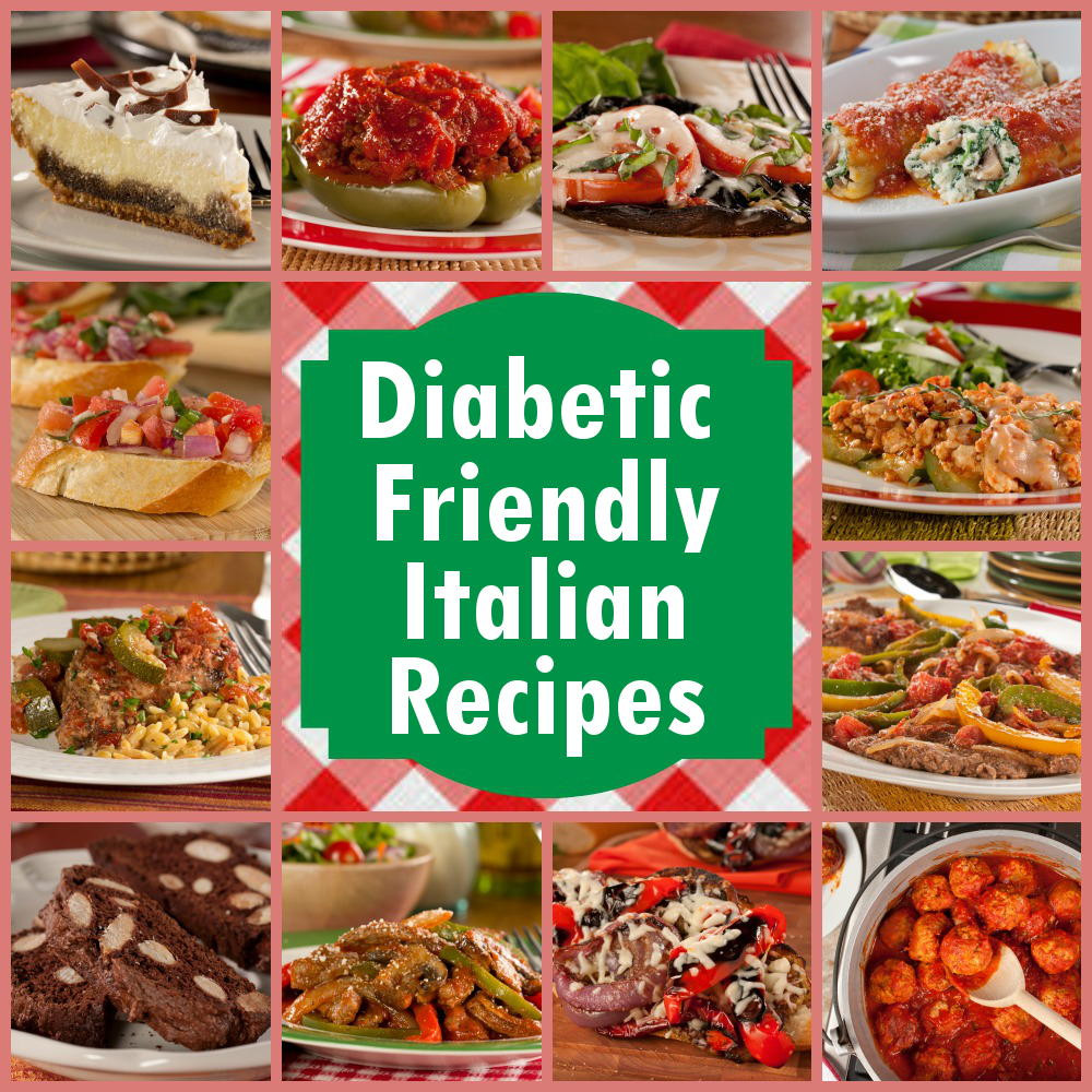 Diabetic Meals Recipes
 12 Diabetic Friendly Italian Recipes