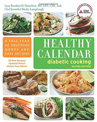 Diabetic Menus And Recipes
 Healthy Calendar Diabetic Cooking A Full Year of