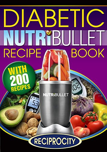 Diabetic Recipes Books
 Download "The NutriBullet Diabetic Recipe Book 200