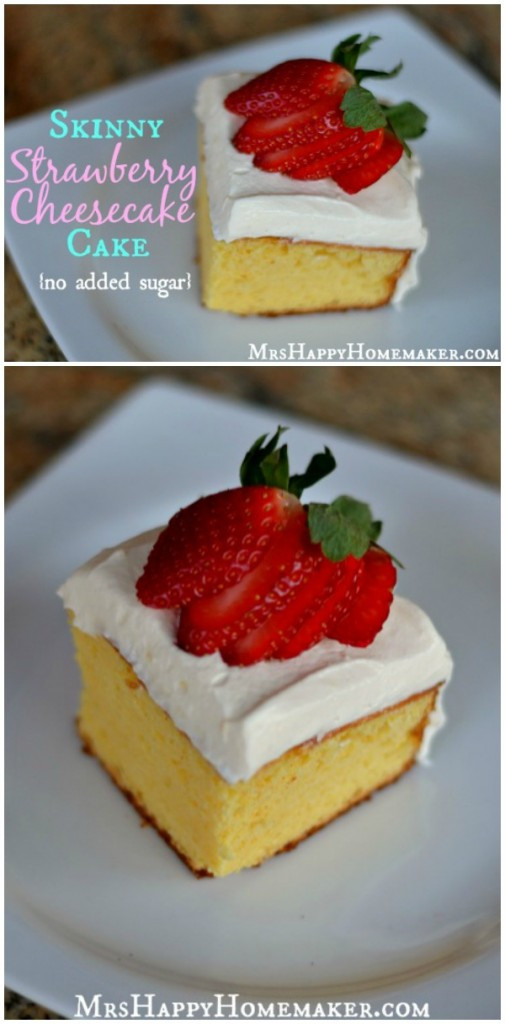 Diabetic Strawberry Desserts
 Skinny Strawberry Cheesecake Cake No Added Sugar