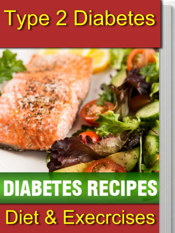 Diabetic Type 2 Recipes
 Diabetes Foods To Eat and Avoid List