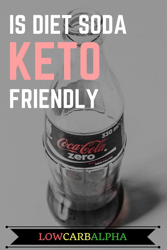 Diet Coke And Keto
 Diet Soda on a Ketogenic Diet Can you Drink it in Ketosis