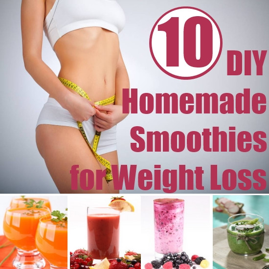 Diy Weight Loss Smoothies
 Top 10 DIY Homemade Smoothie Recipes for Weight Loss