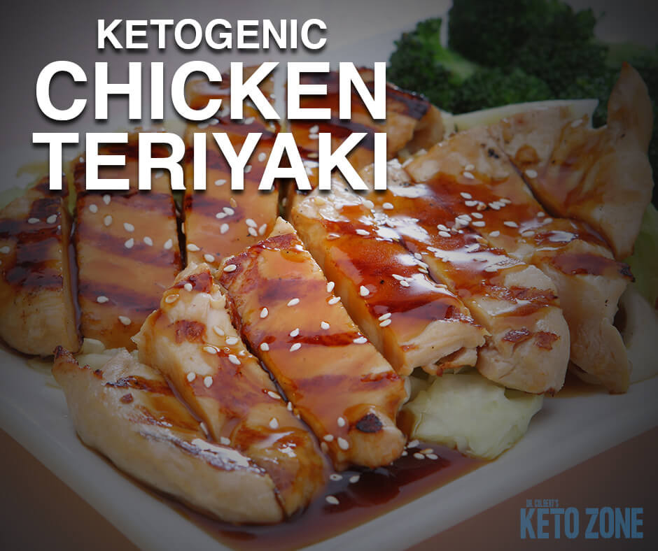 Don Colbert Keto Diet
 Ketogenic Chicken Teriyaki Keto Zone