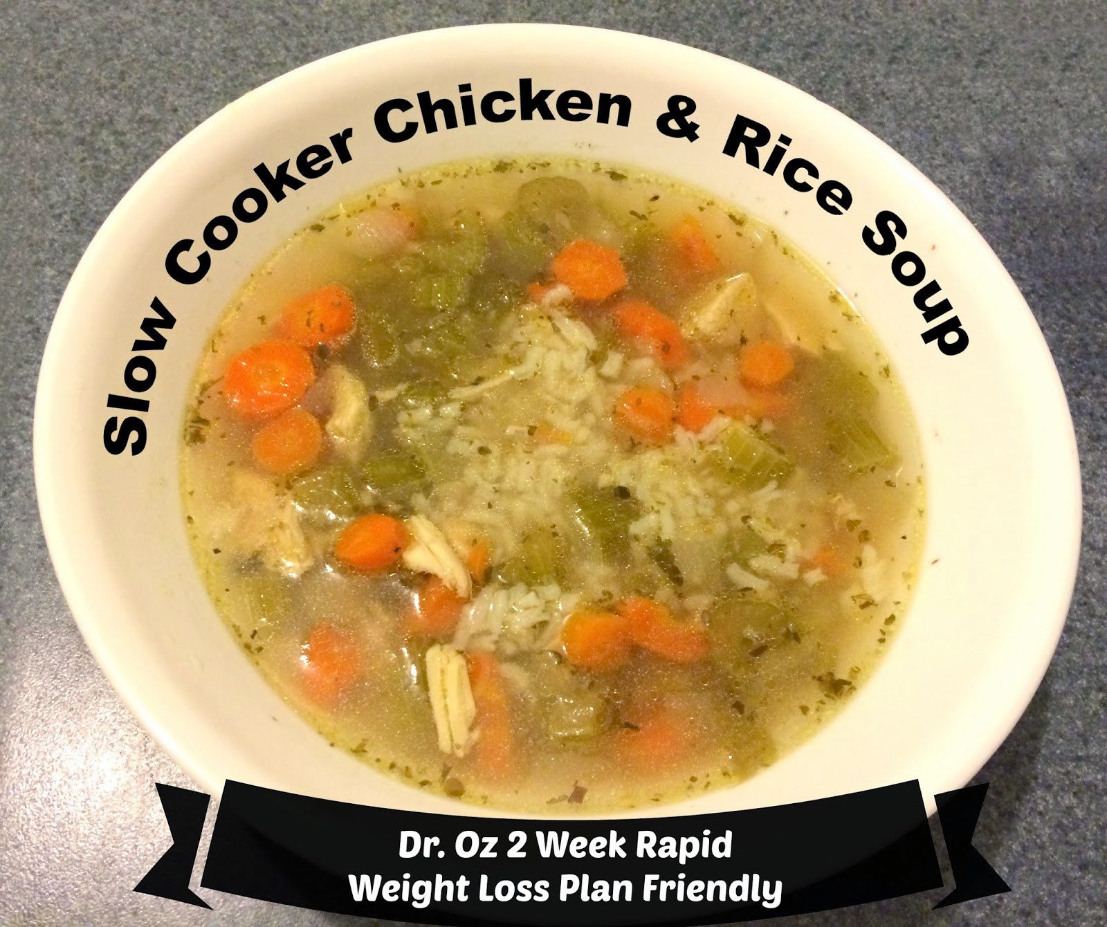 Dr Oz 2 Week Rapid Weight Loss Plan Recipes
 Slow Cooker Chicken and Rice Soup Dr Oz Rapid Weight