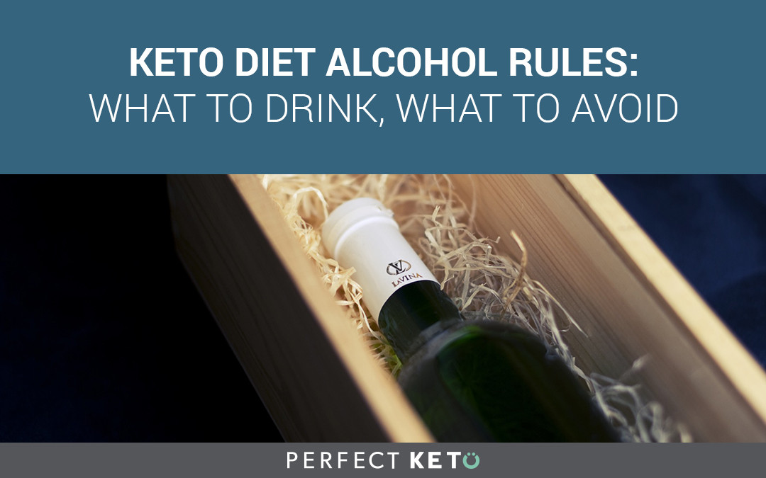 Drinking On Keto Diet
 Low Carb Alcohol Guide What You Need to Know About