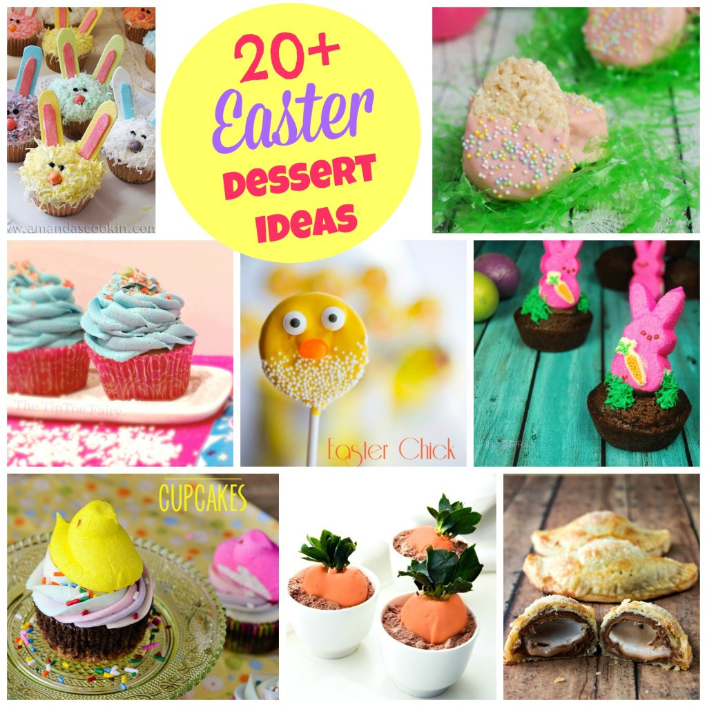 Easter Dessert Ideas
 More than 20 Fun Easter Dessert Ideas