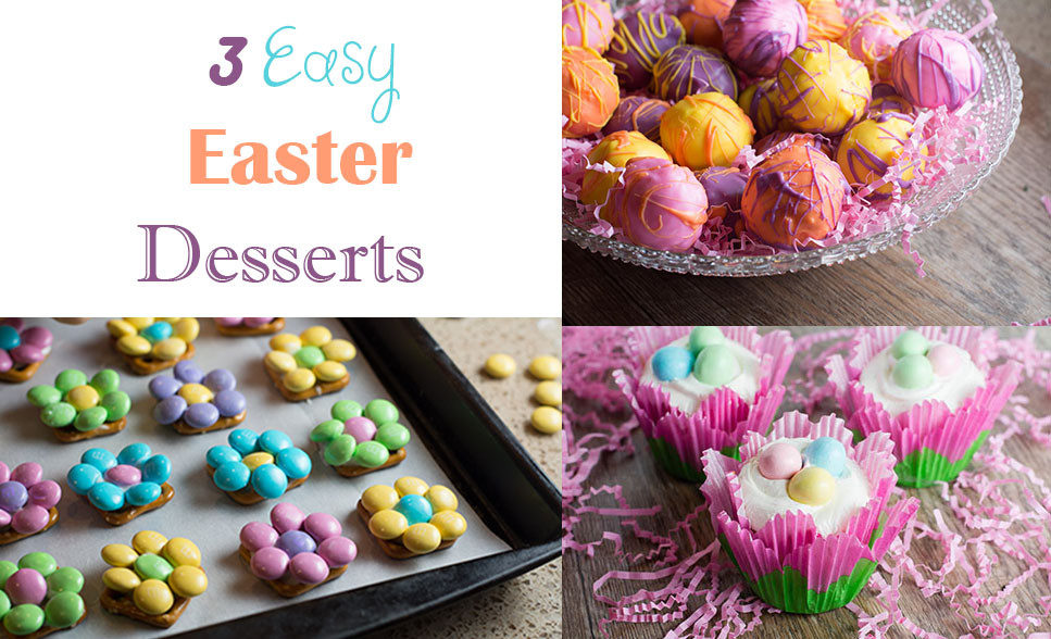 Easter Desserts Easy
 3 Easy Easter Desserts Desserts by Juliette