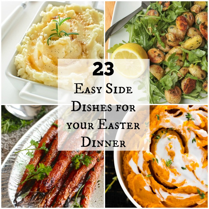 Easter Dinner Dishes
 23 Easy Side Dishes for your Easter Dinner Feed a Crowd