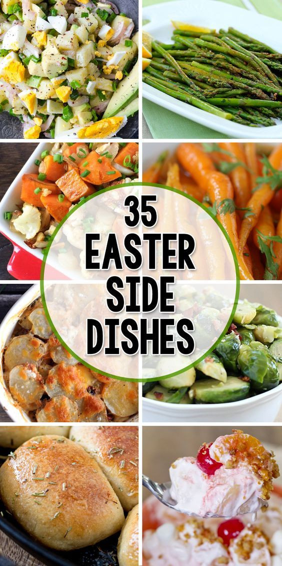 Easter Dinner Ideas.No Ham
 35 Side Dishes for Easter