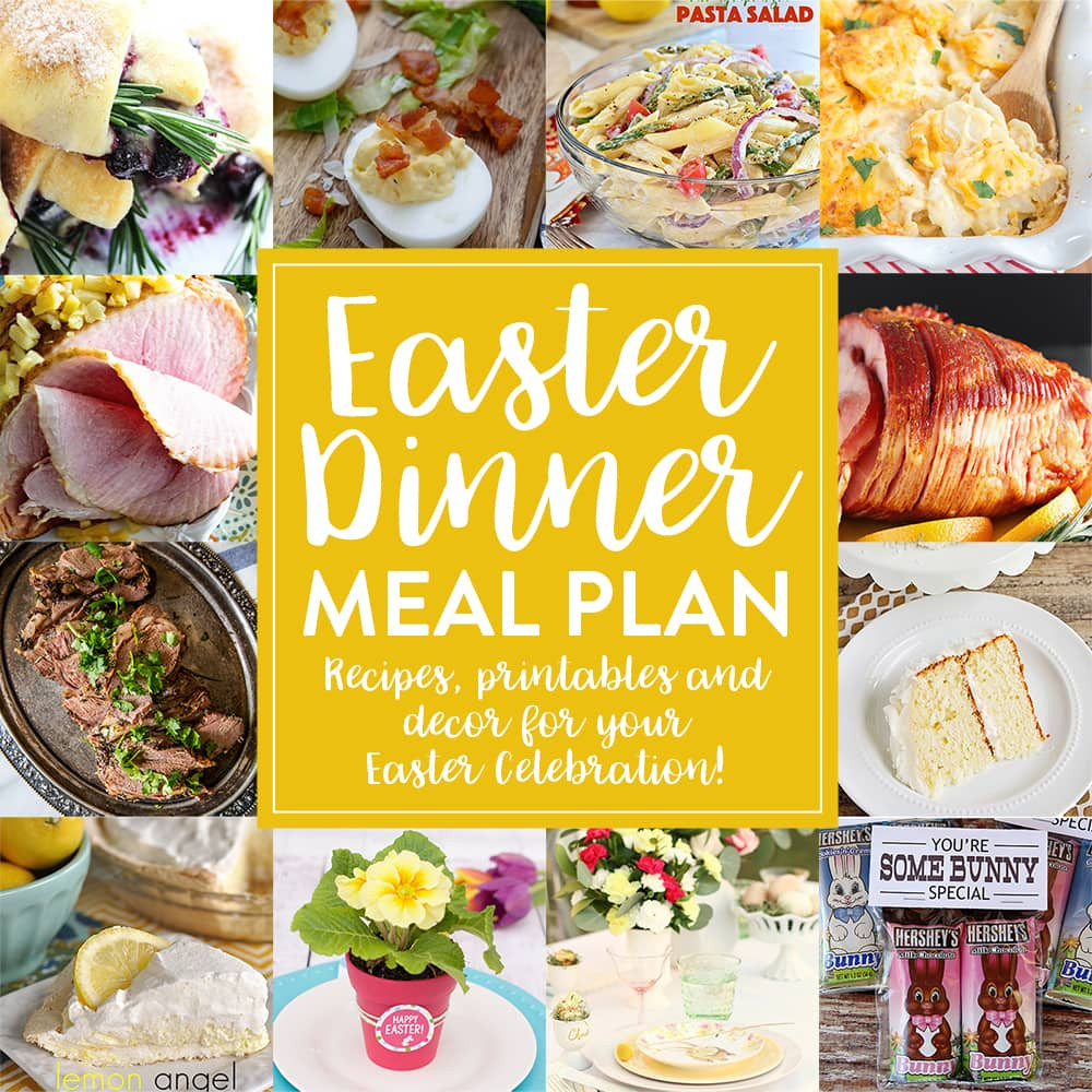Easter Dinner Images
 Easy Easter Dinner Meal Plan and Party Ideas Yellow