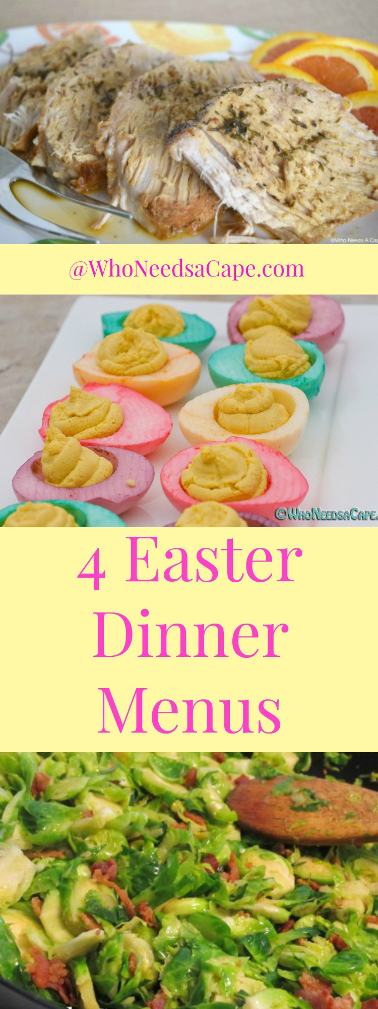 Easter Dinner Menu
 Easter Dinner Menus Who Needs A Cape