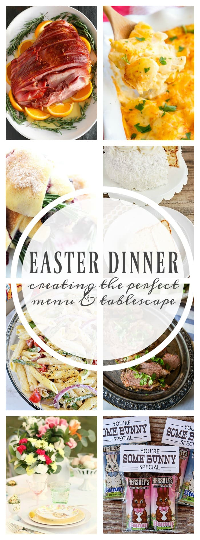 Easter Dinners Menu
 EASTER DINNER CREATING THE PERFECT MENU & TABLESCAPE A