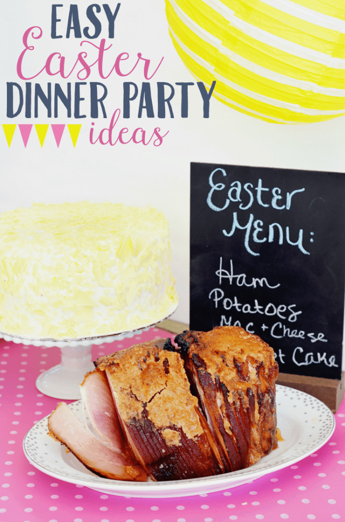 Easter Dinners Simple
 Easy Easter Dinner Party With HoneyBaked Ham