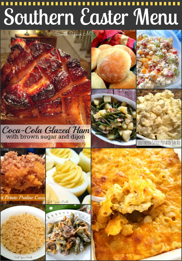 Easter Ham Menu
 South Your Mouth Southern Easter Dinner Recipes