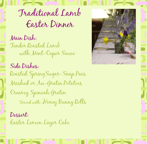 Easter Lamb Dinner Menu
 Traditional Easter dinner menus and great dinner ideas for