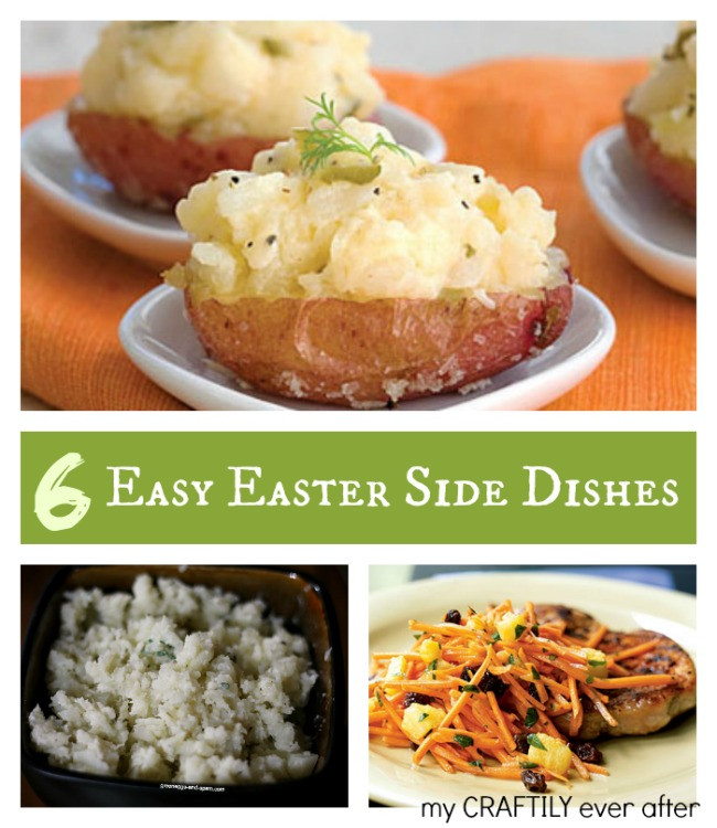 Easter Lunch Side Dishes
 6 Easy Easter Side Dishes My Craftily Ever After