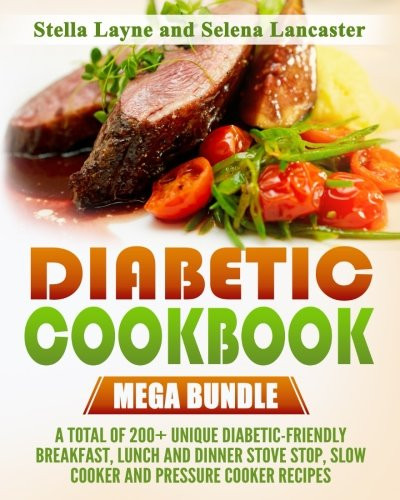 Easy Diabetic Slow Cooker Recipes
 Diabetic Cookbook MEGA BUNDLE – 3 manuscripts in 1 – A