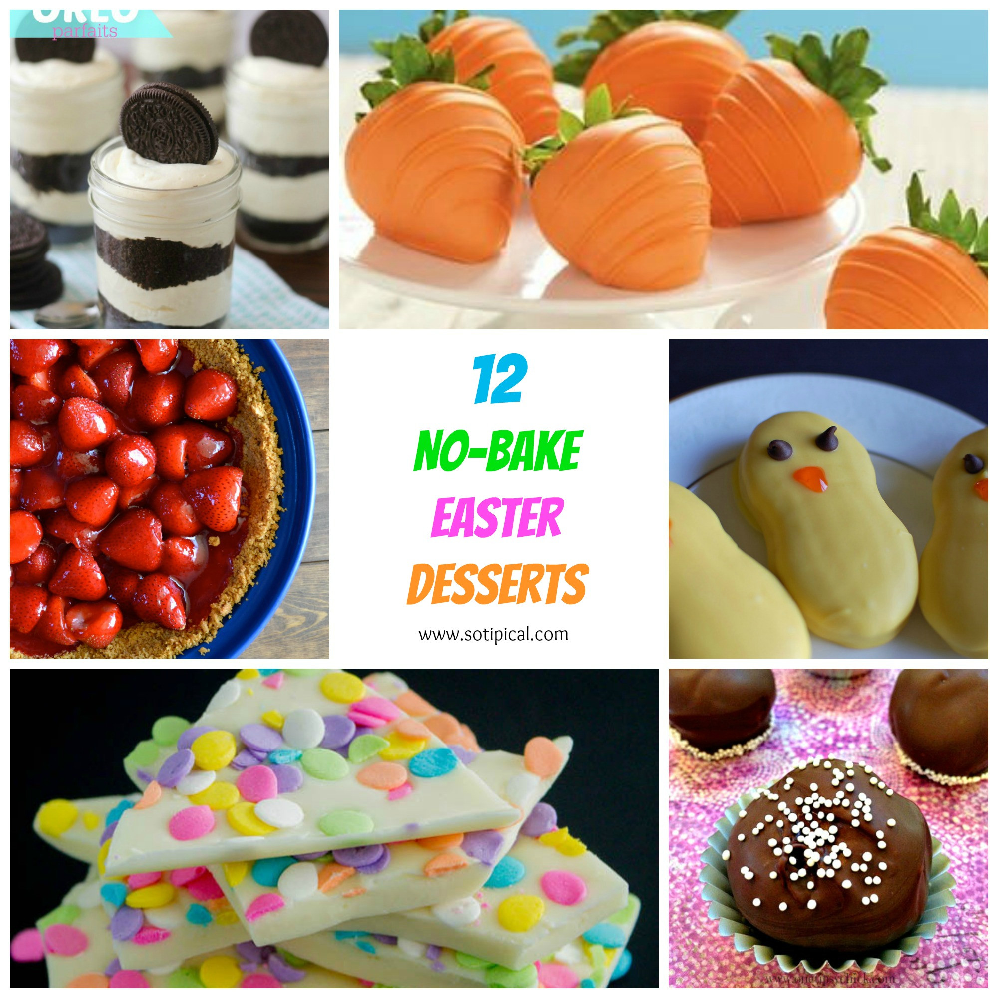 Easy Easter Desserts
 12 No Bake Easter Desserts