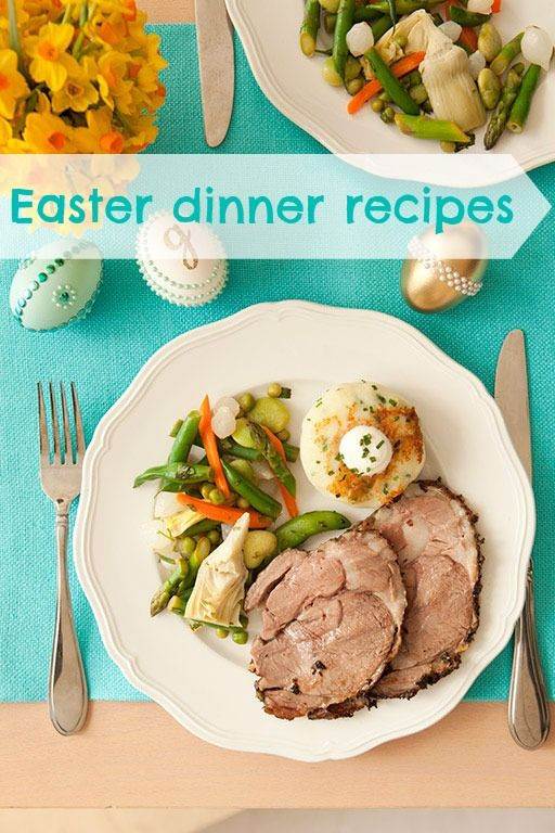 Easy Easter Dinner Ideas
 Make a Memorable and Easy Easter Dinner