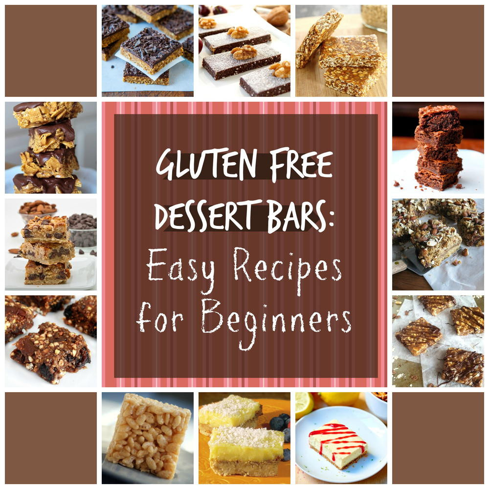 Easy Gluten And Dairy Free Desserts
 Gluten Free Dessert Bars 20 Easy Recipes for Beginners