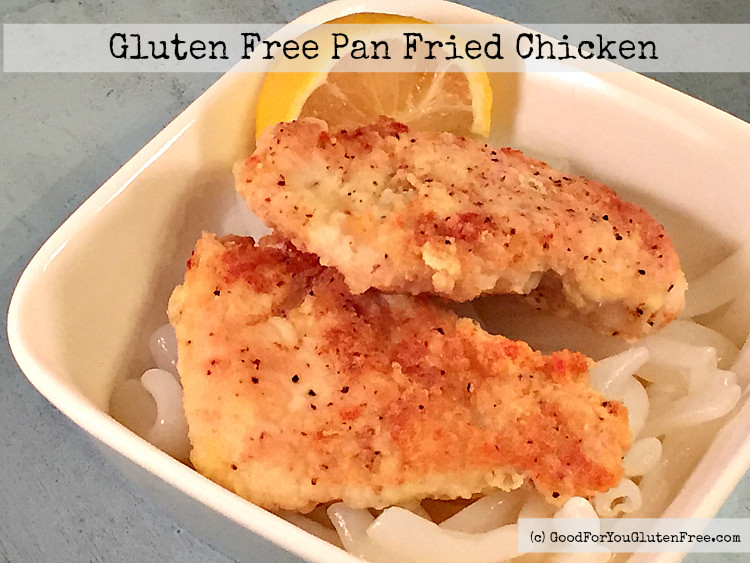 Easy Gluten Free Chicken Recipes
 Simple Gluten Free Pan Fried Chicken Recipe