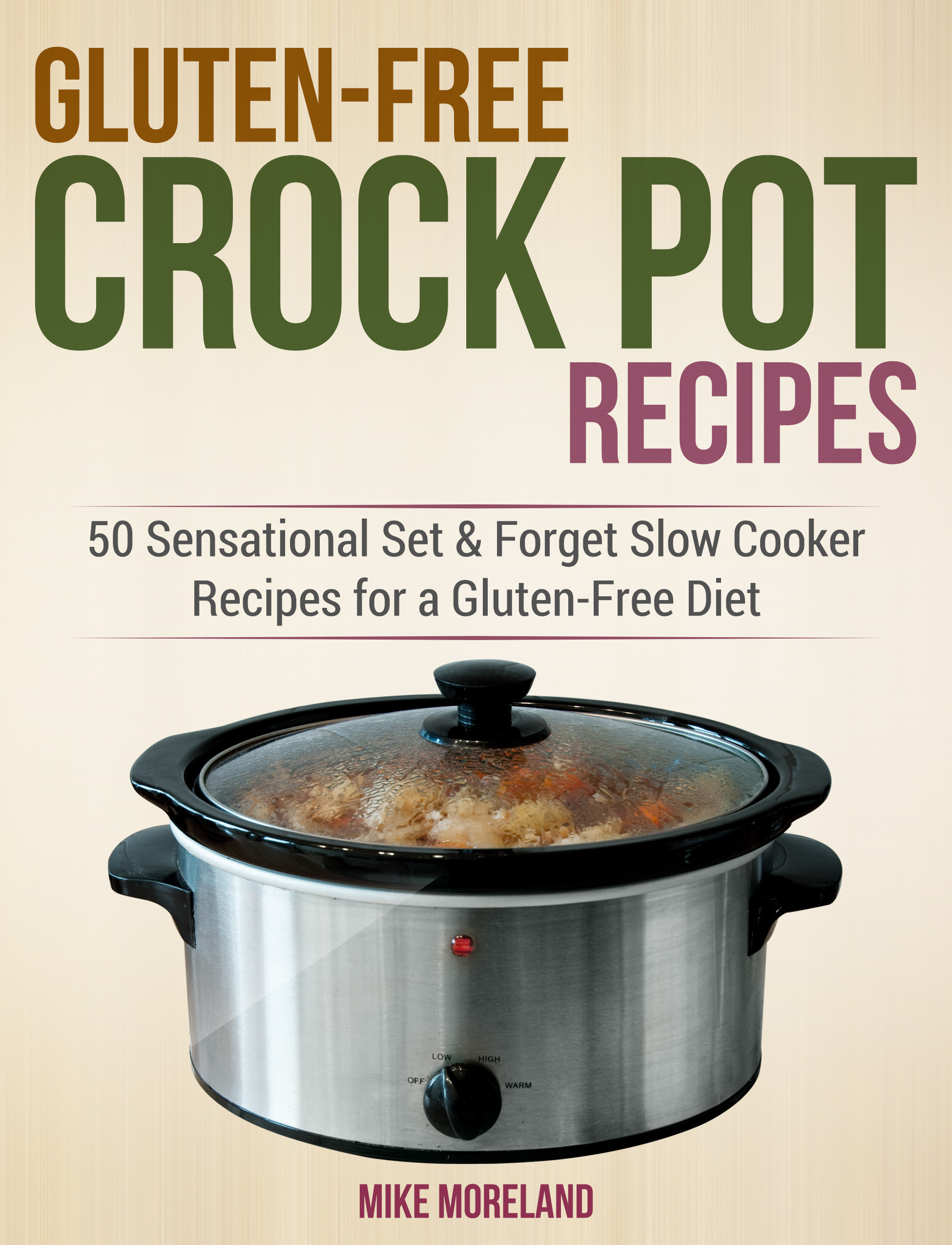 Easy Gluten Free Crockpot Recipes
 Gluten Free Crock Pot Recipes 50 Sensational Set & For