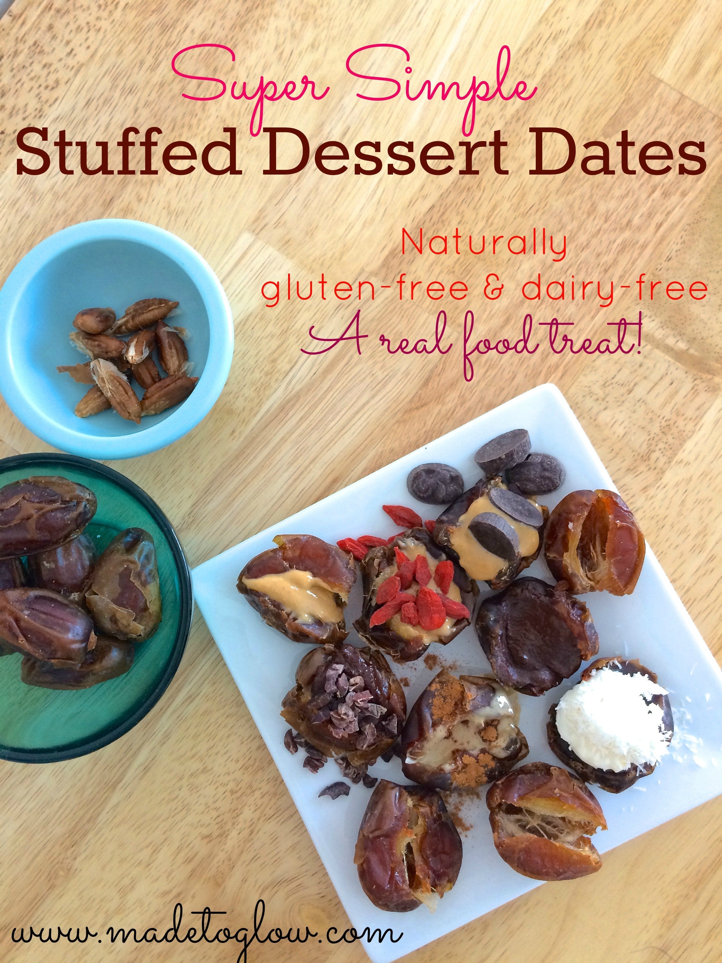 Easy Gluten Free Dairy Free Desserts
 Super Simple Stuffed Dessert Dates Gluten free and Dairy