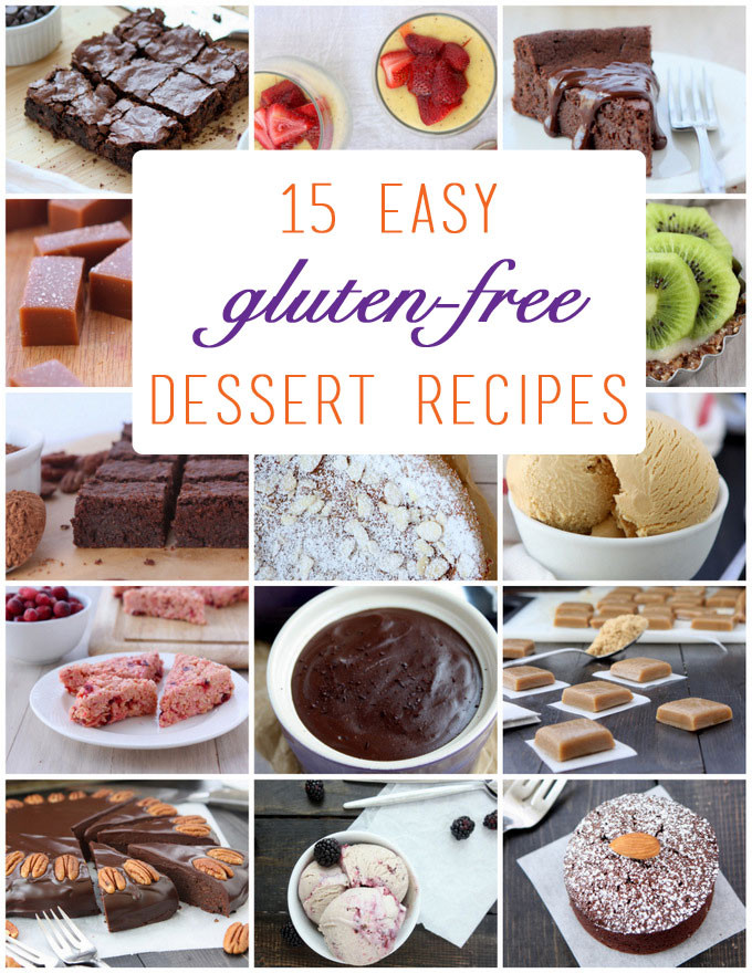 Easy Gluten Free Dairy Free Desserts
 15 Easy Gluten Free Dessert Recipes