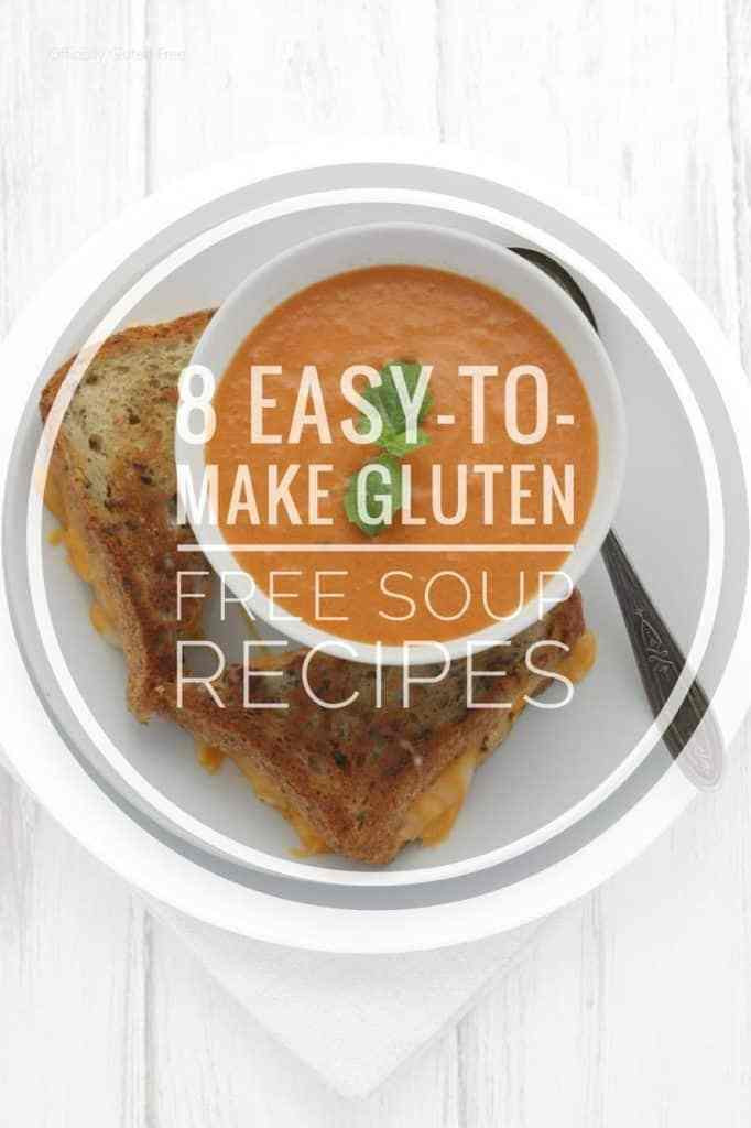 Easy Gluten Free Soup Recipes
 8 Easy To Make Gluten Free Soup Recipes ficially