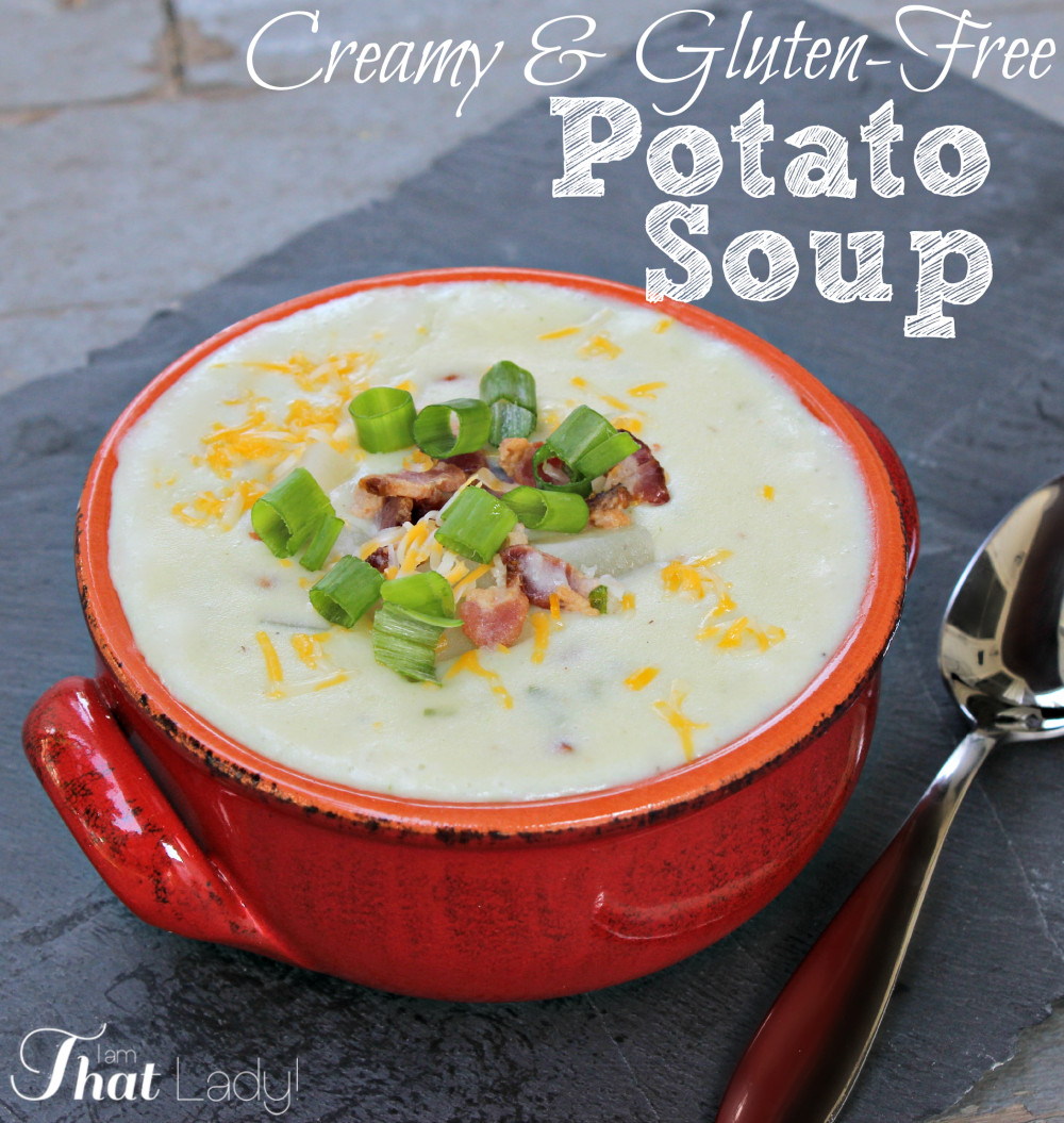 Easy Gluten Free Soup Recipes
 How to Make Potato Soup Lauren Greutman