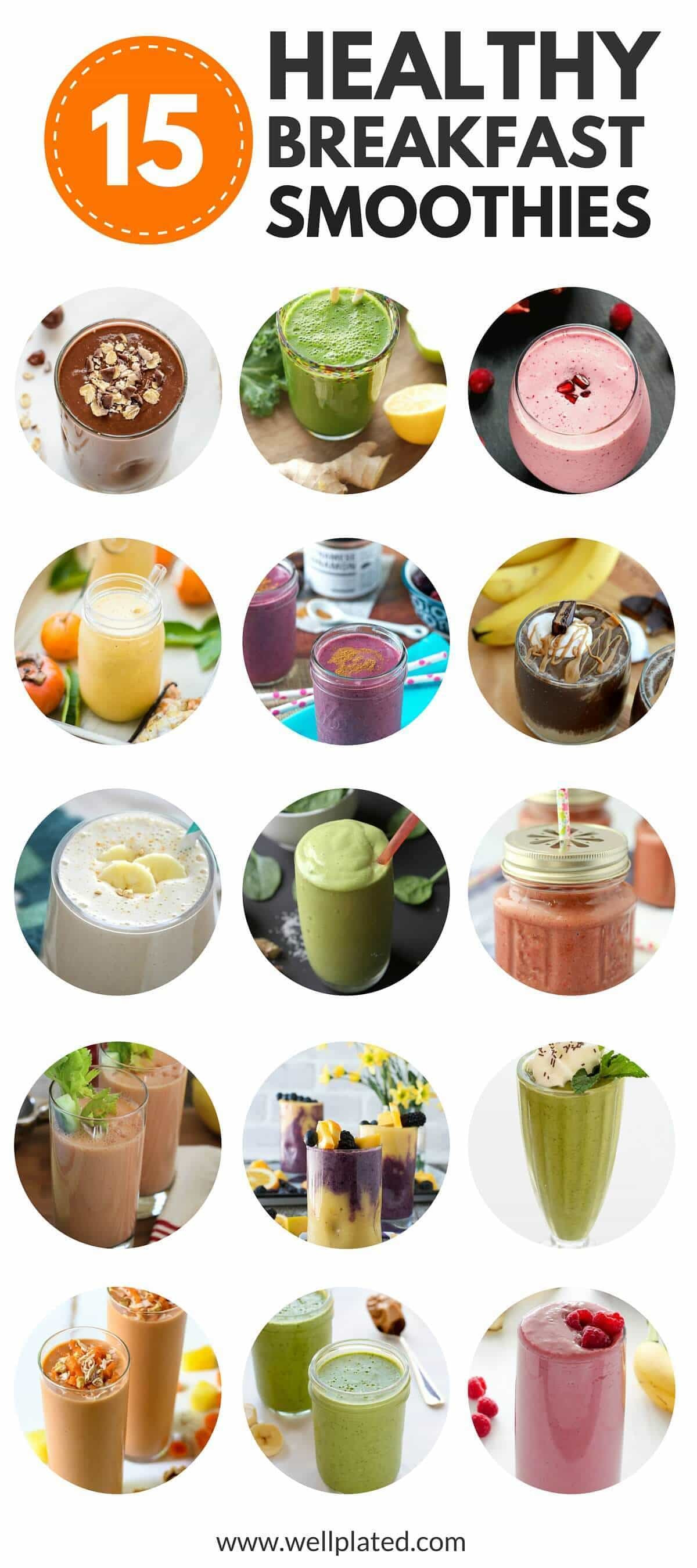 Easy Healthy Breakfast Smoothies
 The Best 15 Healthy Breakfast Smoothies