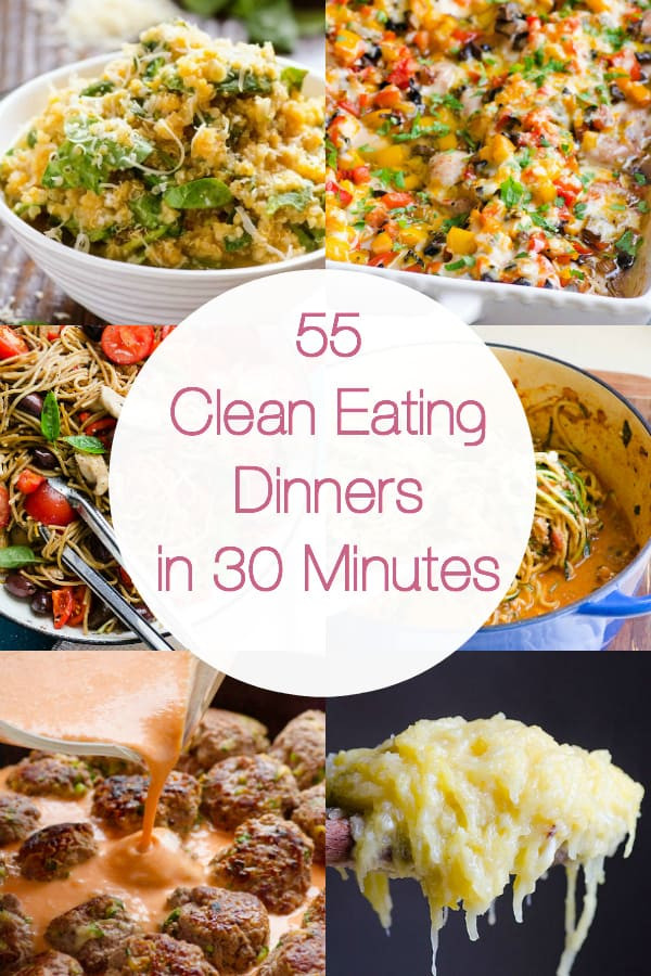 Easy Healthy Kid Friendly Dinners
 55 Healthy Dinner Ideas in 30 Minutes iFOODreal