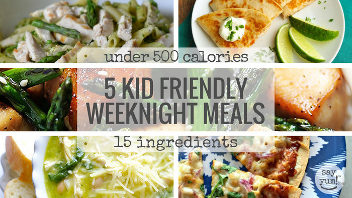 Easy Healthy Kid Friendly Dinners
 5 kid friendly easy spring weeknight dinners under 500