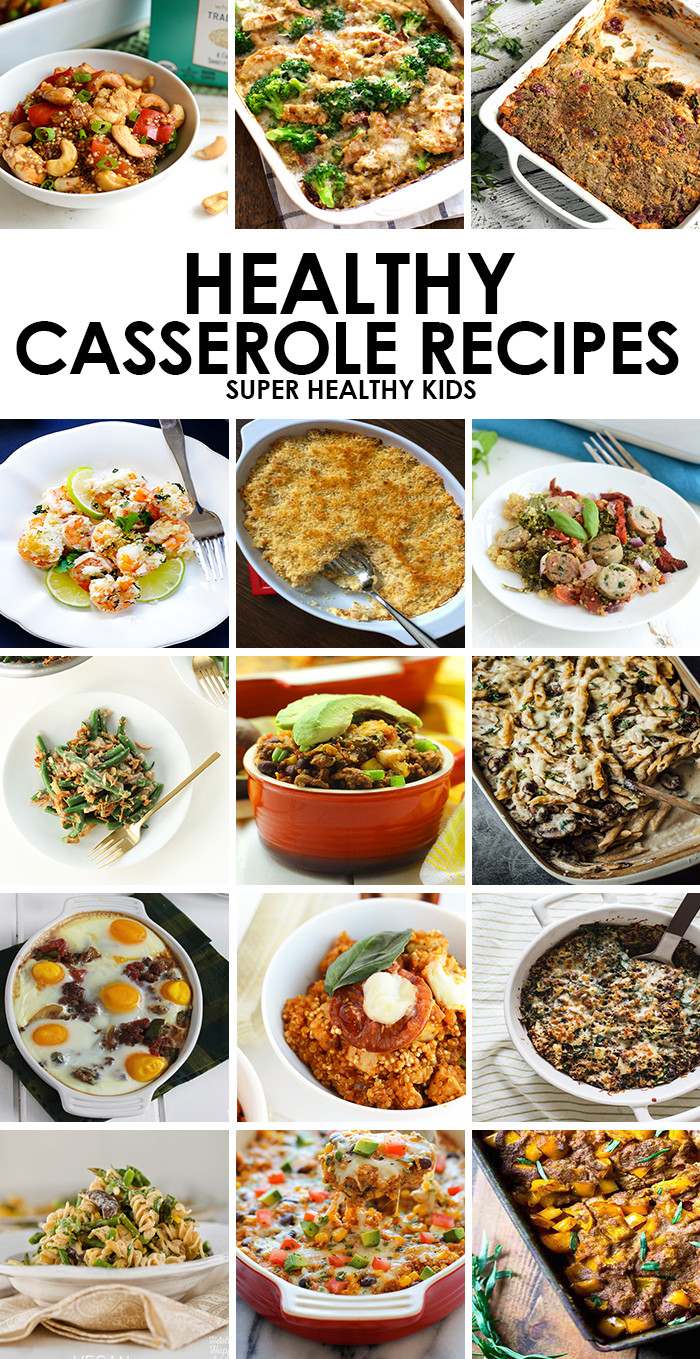 Easy Healthy Kid Friendly Dinners
 15 Kid Friendly Healthy Casserole Recipes