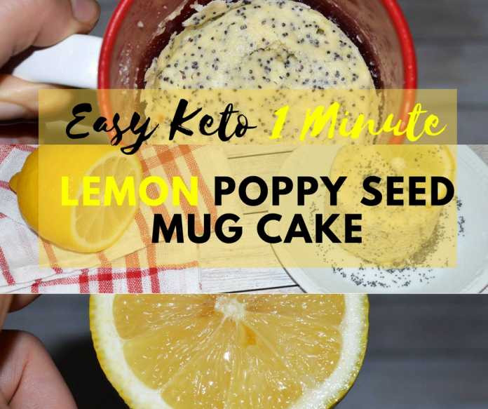 Easy Keto Mug Cake
 Easy Keto 1 Minute Lemon Poppy Seed Mug Cake Dairy Free