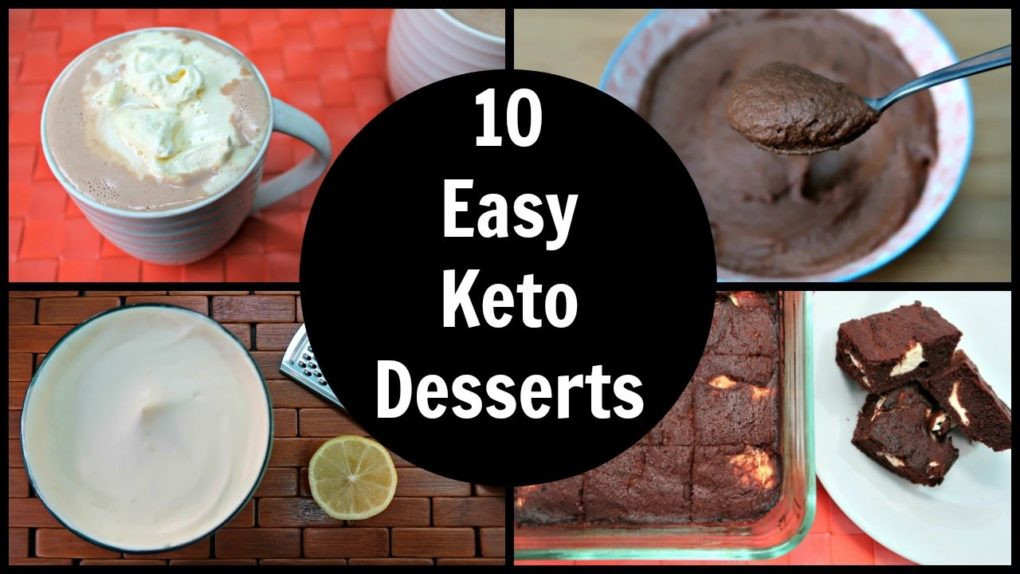 Easy Low Carb Dessert
 10 Easy Keto Desserts