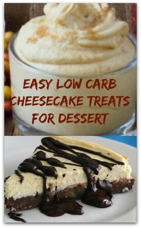 Easy Low Carb Dessert
 Easy Low Carb Cheesecake Treats for Dessert