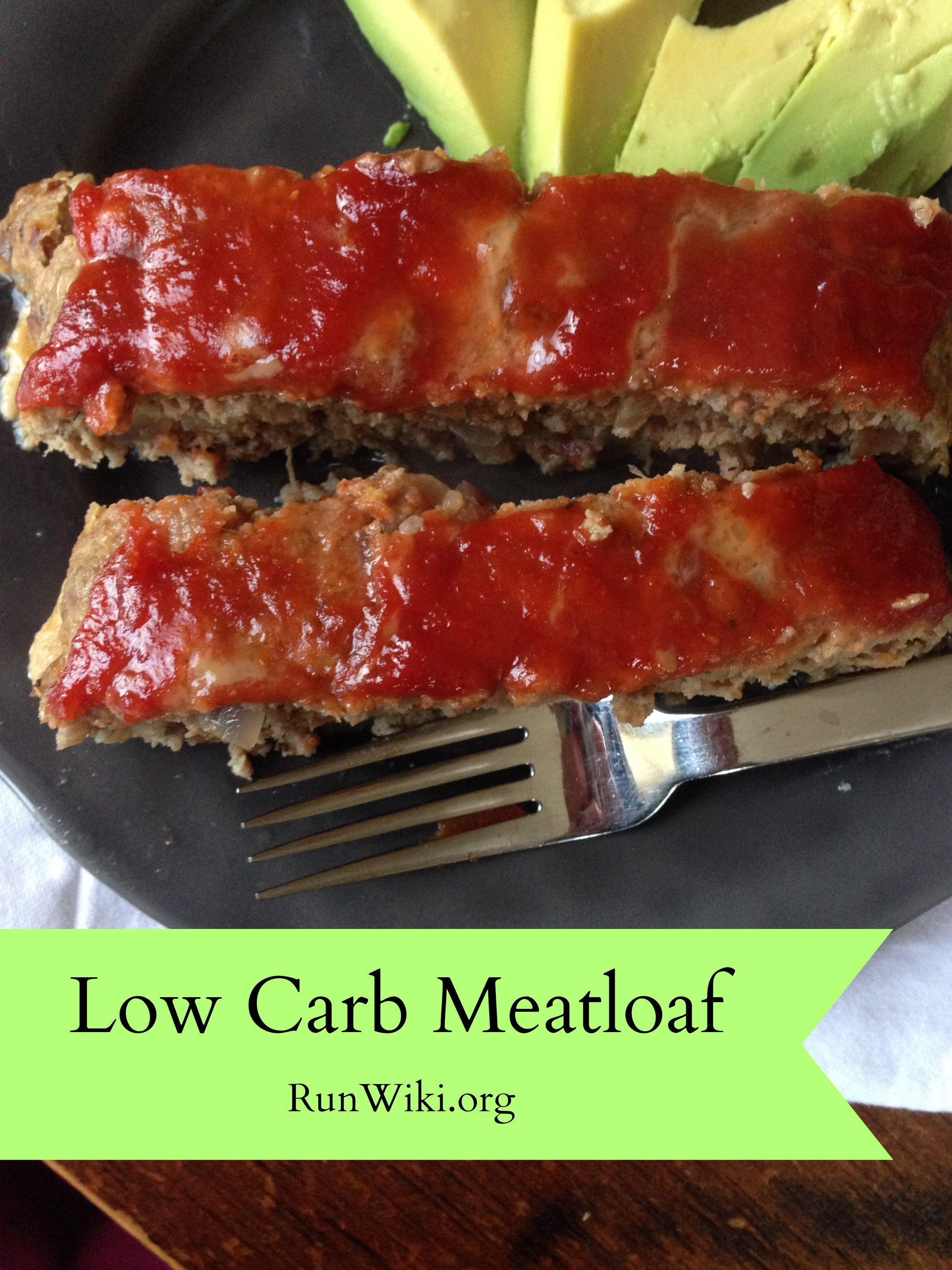 Easy Low Carb Meatloaf
 Low Carb Meatloaf