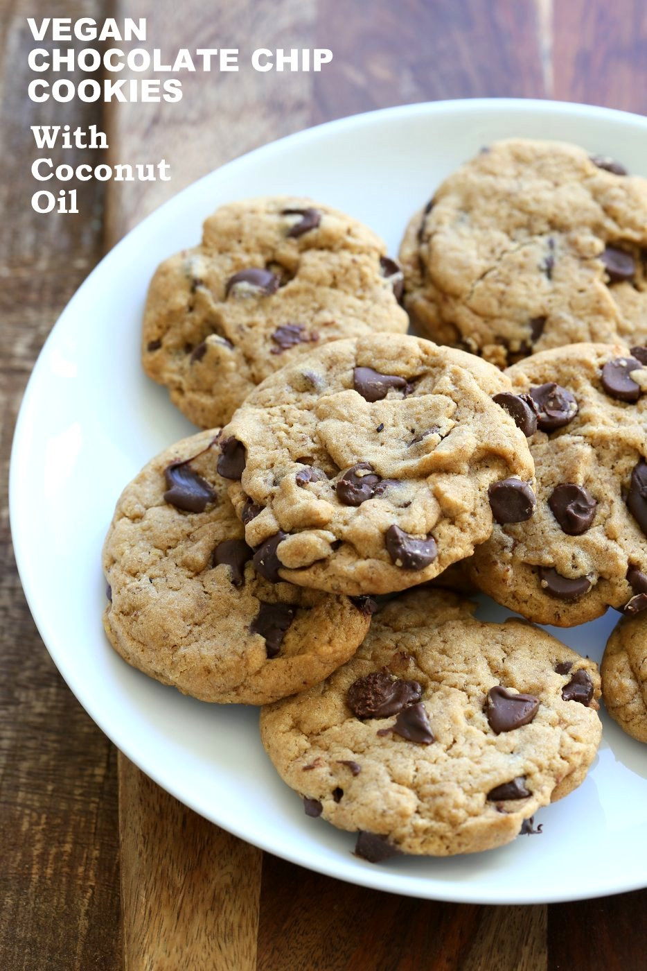 Easy Vegan Cookie Recipes
 Vegan Chocolate Chip Cookies with Coconut Oil Palm Oil