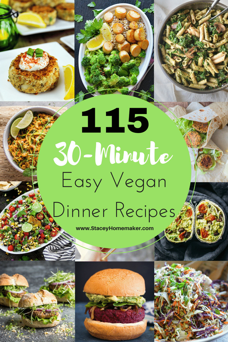 Easy Vegan Recipes
 115 30 Minutes or Less Easy Vegan Dinner Recipes the