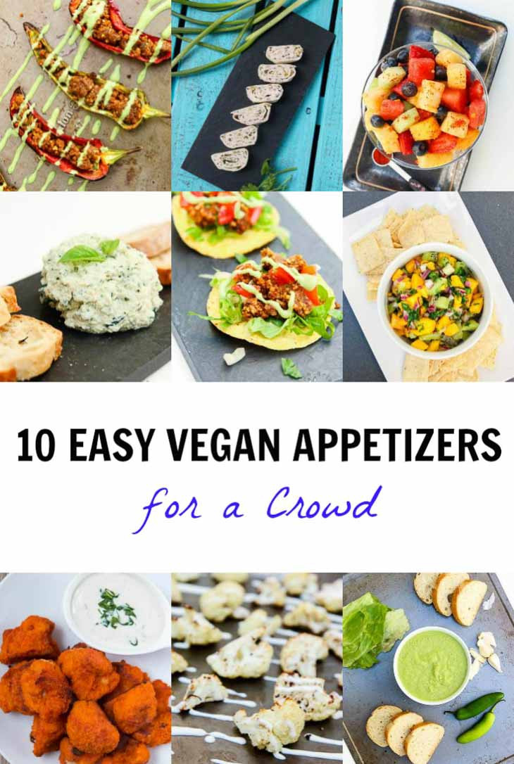 Easy Vegetarian Appetizer Recipes
 10 Easy Vegan Appetizers for a Crowd Ve arian Gastronomy