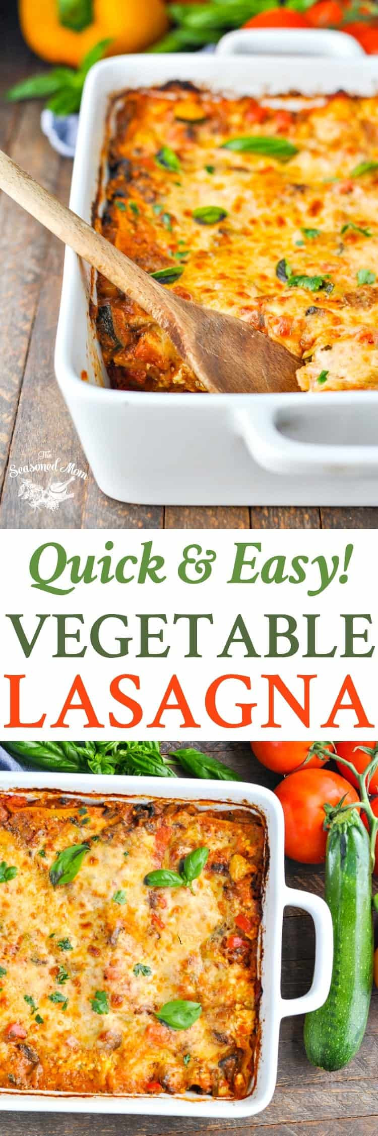 Easy Vegetarian Lasagna
 Quick and Easy Ve able Lasagna The Seasoned Mom