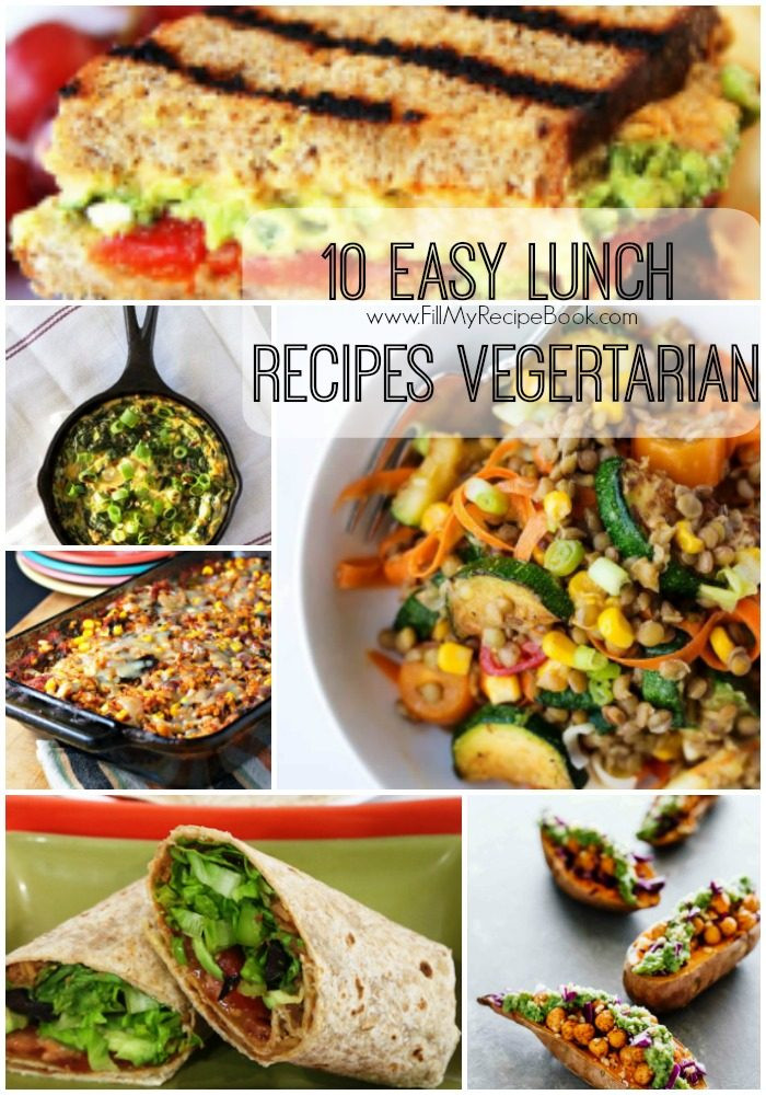 Easy Vegetarian Lunch Recipes
 10 Easy Lunch Recipes Ve arian Fill My Recipe Book