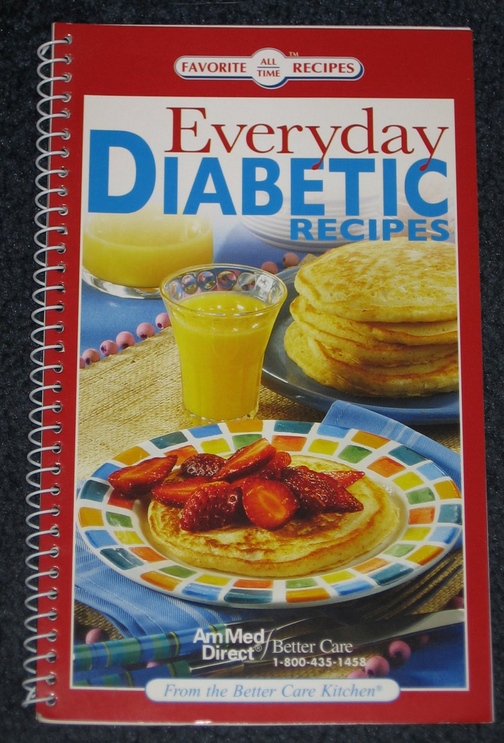 Everyday Diabetic Recipes
 Everyday Diabetic Recipes Cookbook Favorite All Time